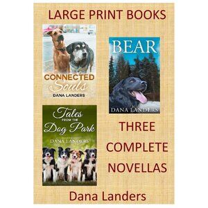 Three Complete Novellas [Large Print Books] By Dana Landers - Paperback